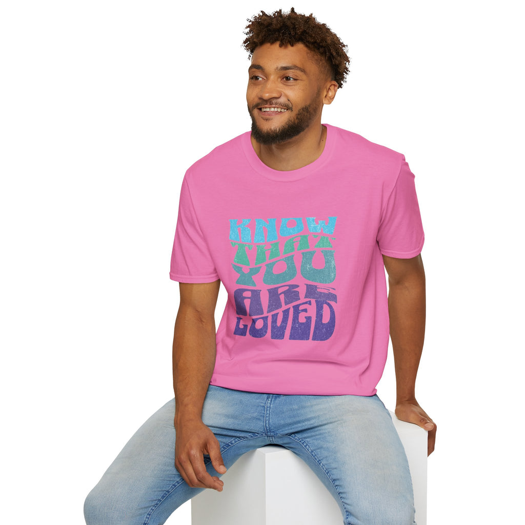 Know That You Are Loved - Unisex Softstyle T-Shirt