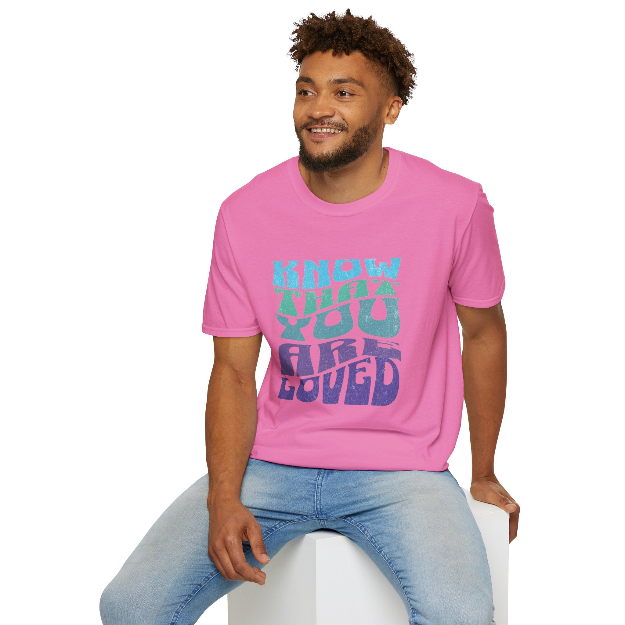 Know That You Are Loved - Unisex Softstyle T-Shirt