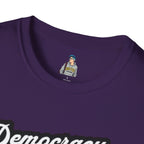 Unisex Softstyle T-Shirt - "Democracy Matters" & " We The People Are Pissed Off" Graphic Tee