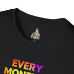 Queer History Month T-Shirt | Every Month is Queer History Month | Unisex Softstyle Tee