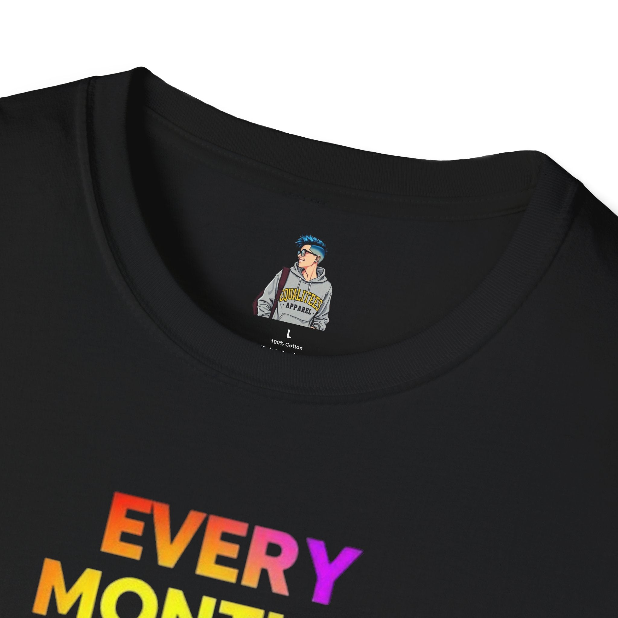 Queer History Month T-Shirt | Every Month is Queer History Month | Unisex Softstyle Tee
