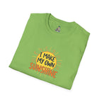 I Make My Own Sunshine Unisex Softstyle T-Shirt - Positive Vibes Apparel