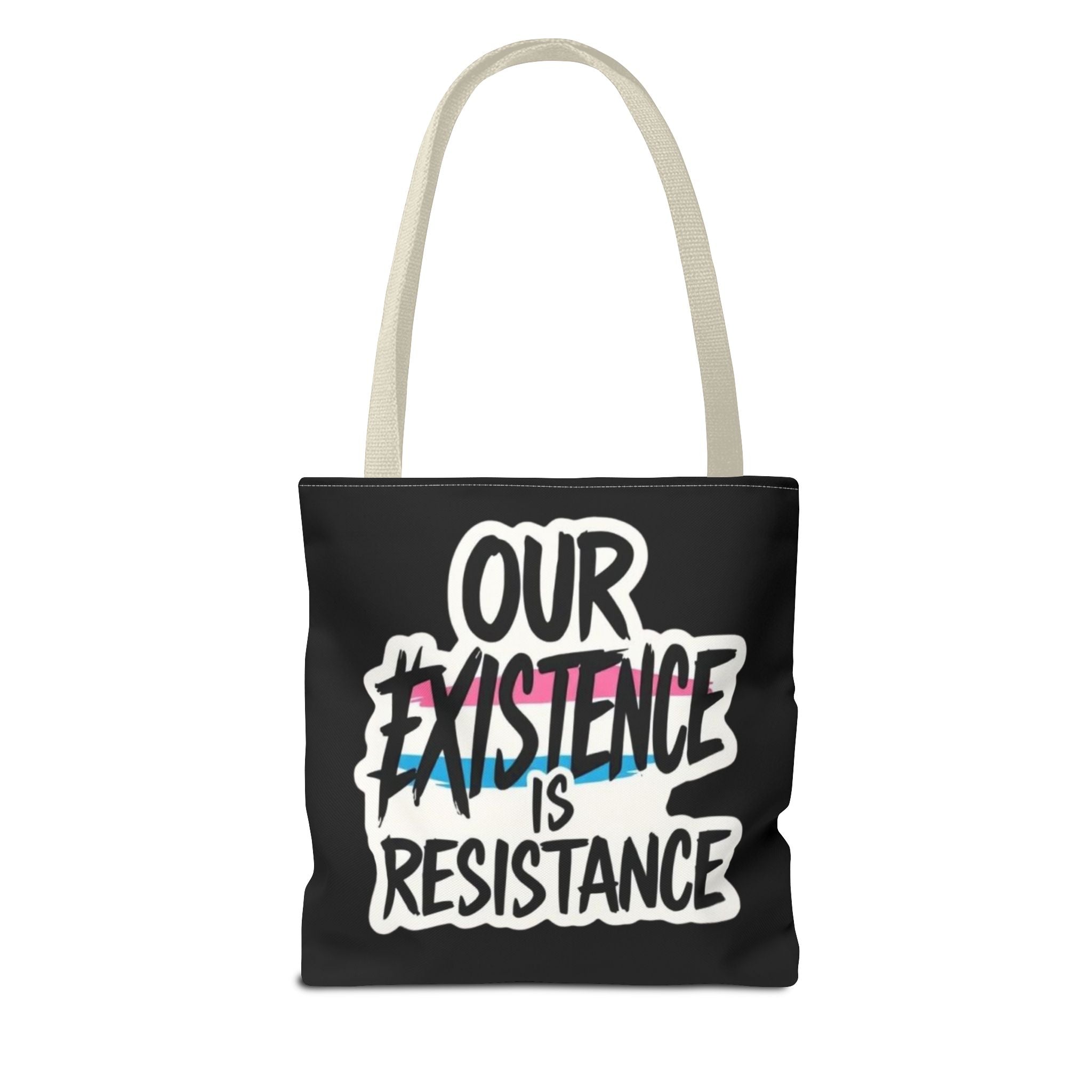 Our Existence Is Resistance Trans Protest Tote Bag