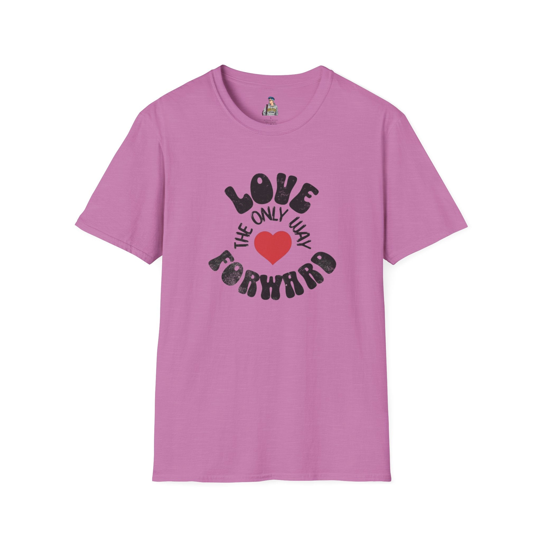 Love is the Only Way Forward Unisex Softstyle T-Shirt - Positive Vibes for Everyday Wear