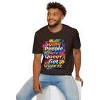 Some People Are Queer T-Shirt Rainbow Graphic