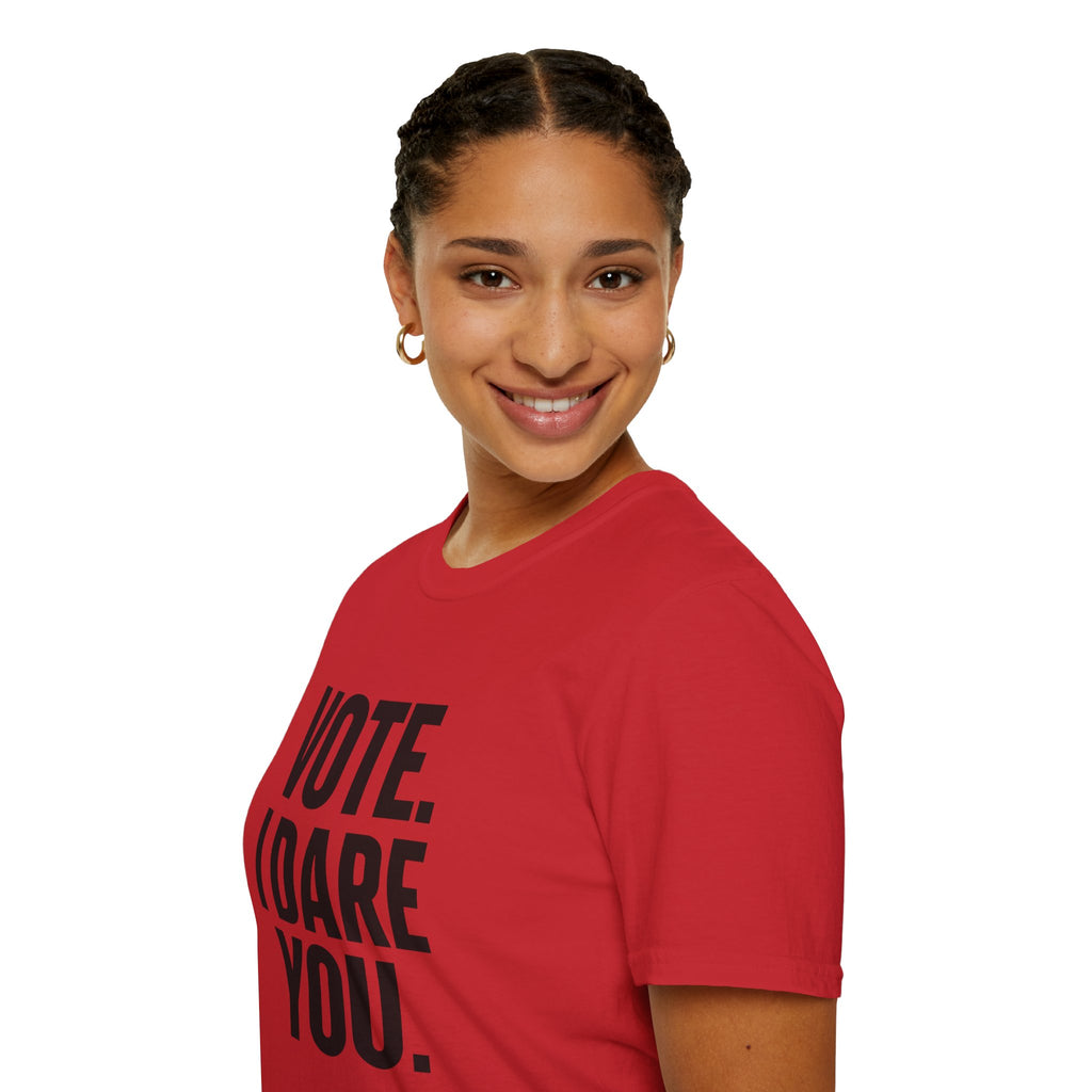 Vote. I Dare You. T-Shirt