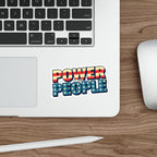 Die-Cut Stickers -  Power to the People Protest Sticker