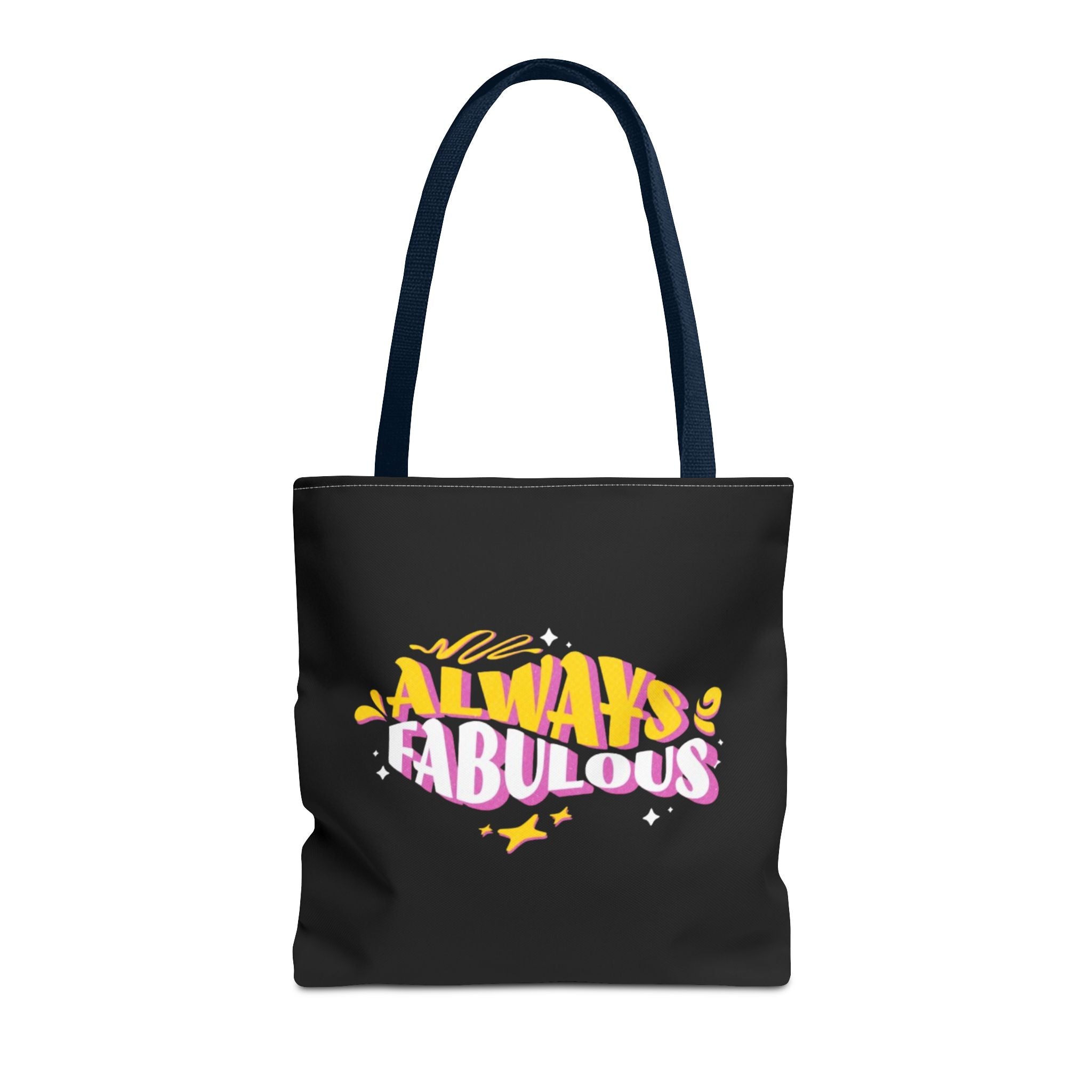 Always Fabulous Text Design tote bag