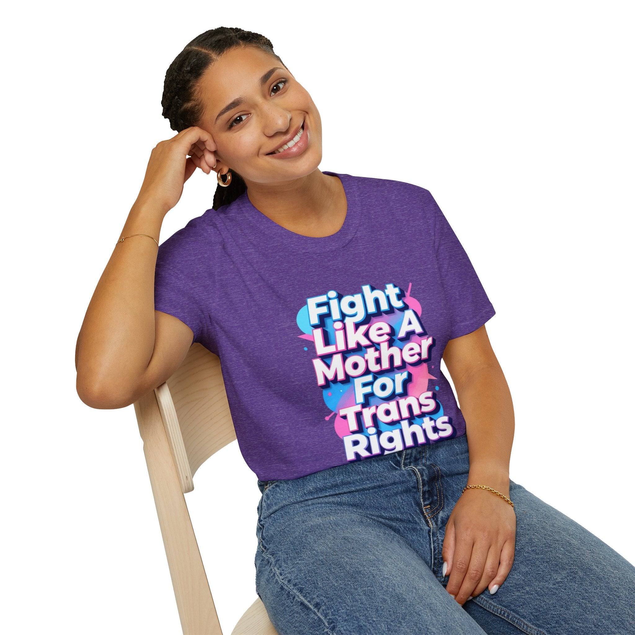 Fight Like A Mother T-Shirt - For Trans Rights