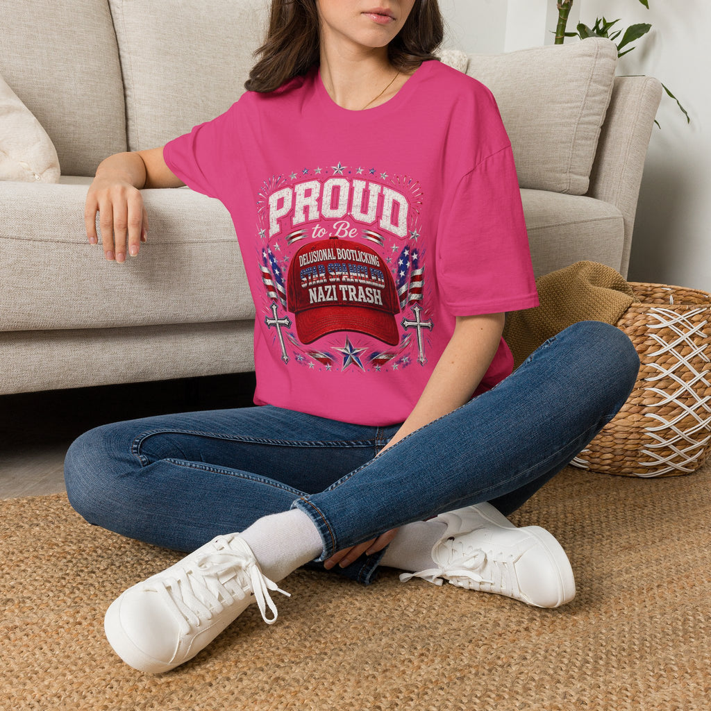 Star Spangled Awesome Graphic Tee ("Proud to Be Delusional Bootlicking Nazi Trash")