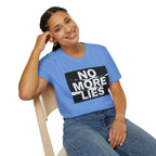 No More Lies T-Shirt — Bold Protest Graphic Tee