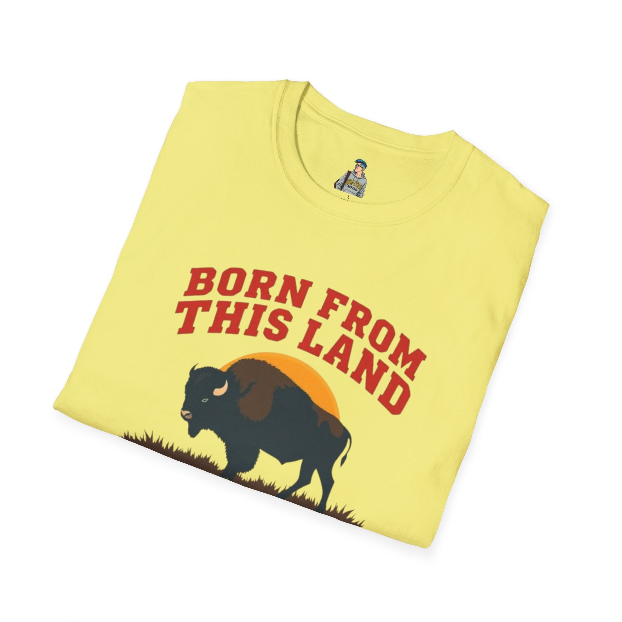 Born From this Land Native and Proud T-Shirt