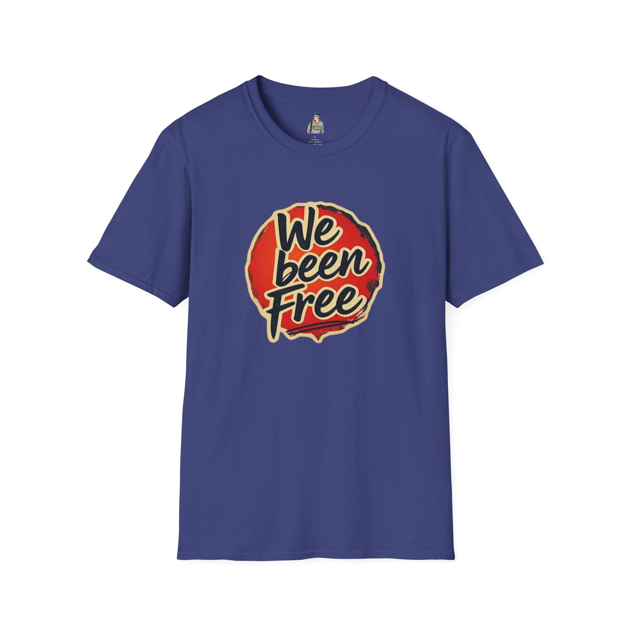 We Been Free Unisex Softstyle T-Shirt