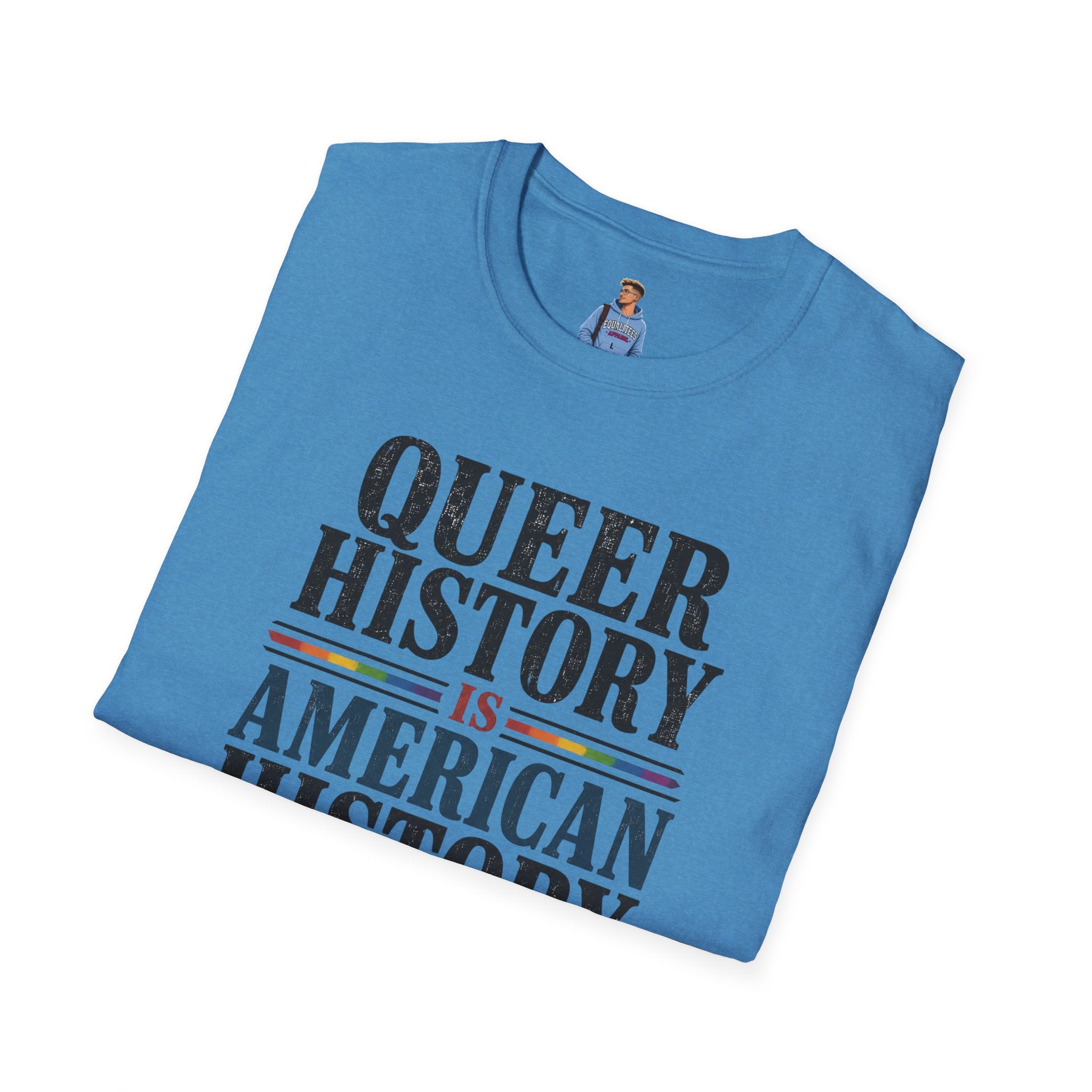 Queer History Is American — Graphic T-Shirt