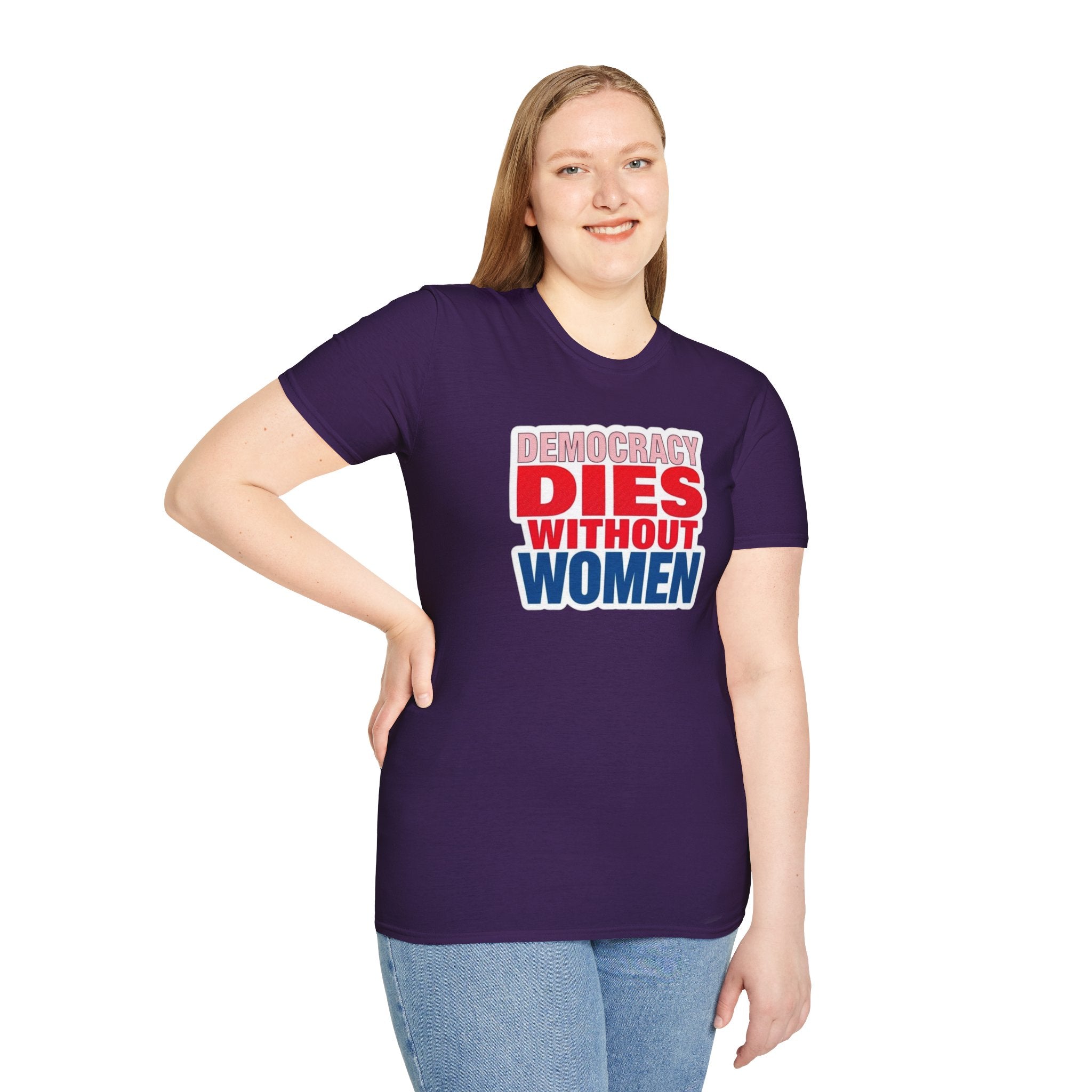 Democracy Dies Without Women Unisex Softstyle T-Shirt