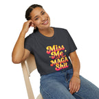 Miss Me With That MAGA T-Shirt