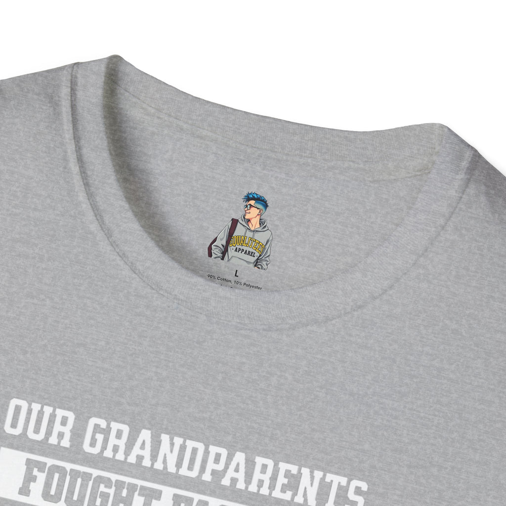 Unisex Softstyle T-Shirt: 'Our Grandparents Fought Fascists' Patriotic Tee