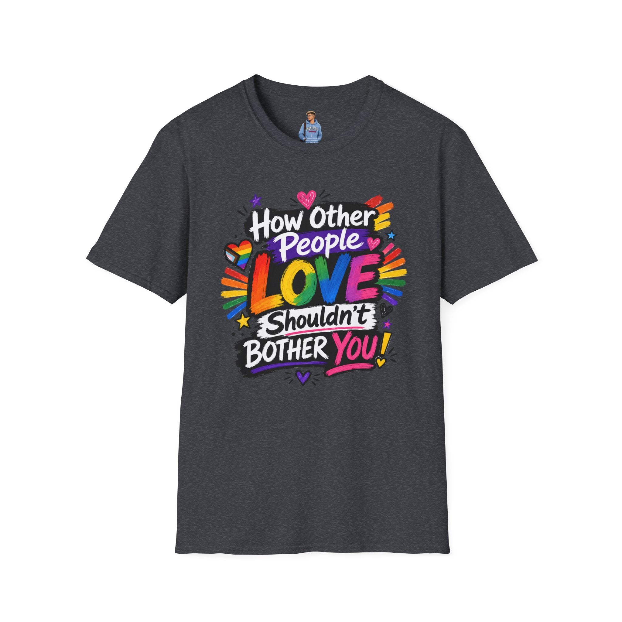 How Other People Love Rainbow T-Shirt — Inspirational LGBTQ+ Pride Tee