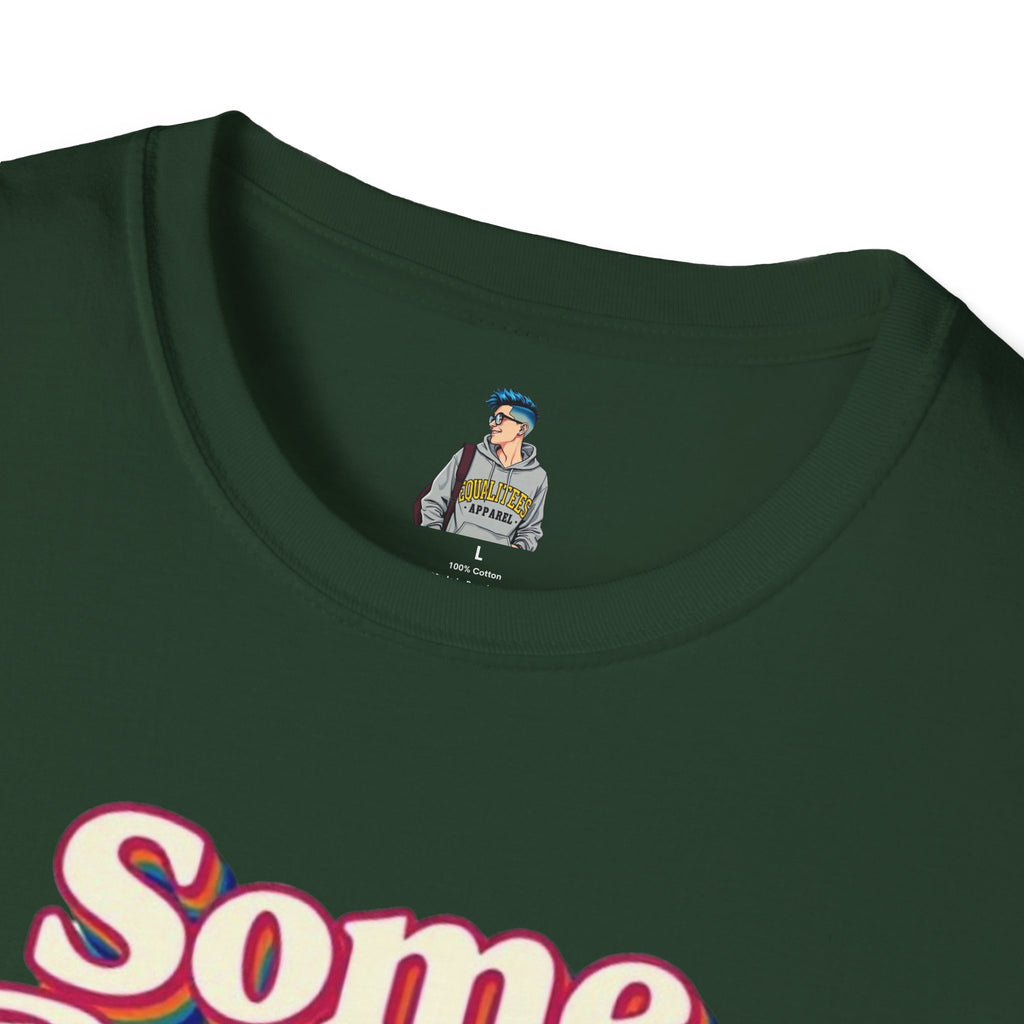 Some People Are Gay, Get Over It T-Shirt