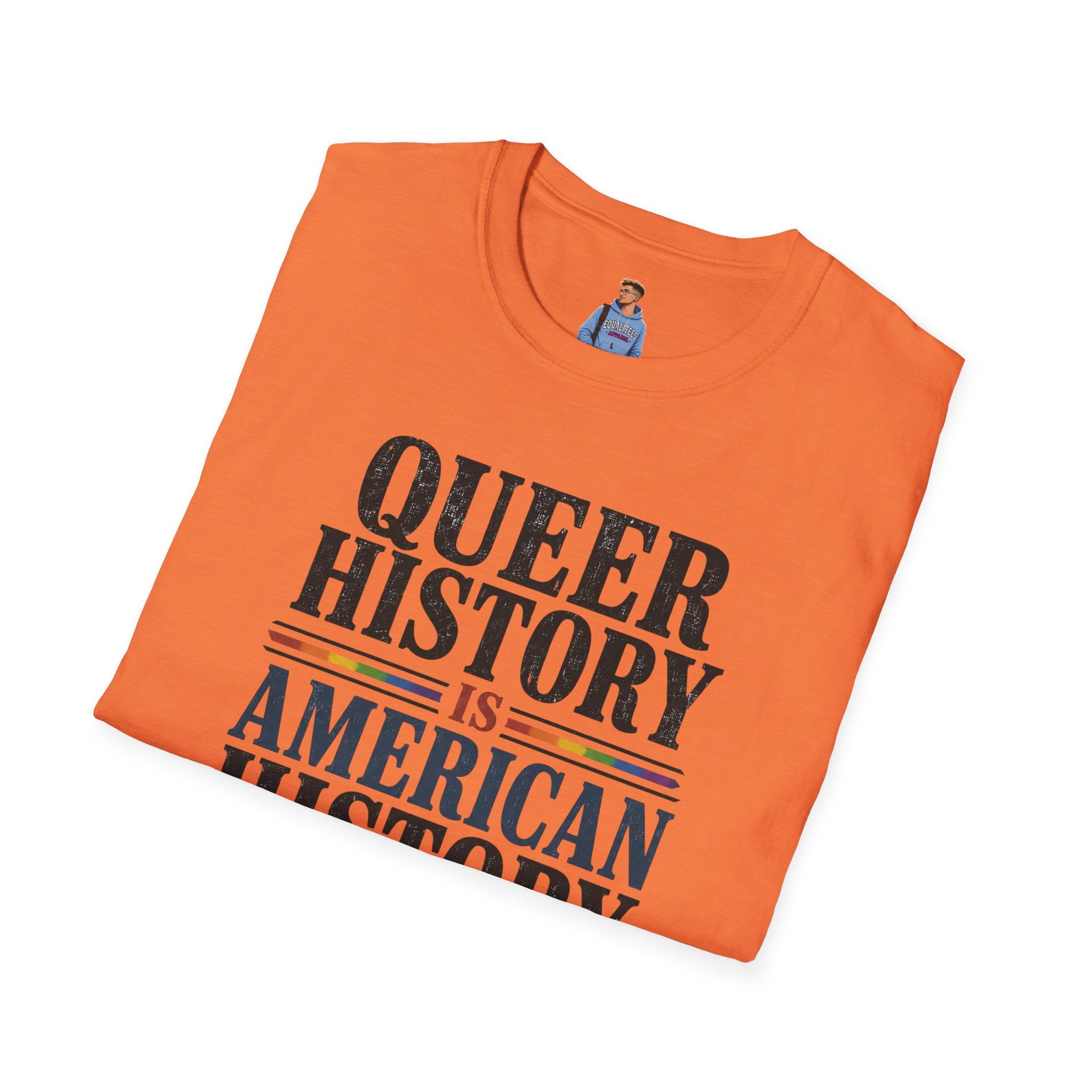 Queer History Is American — Graphic T-Shirt