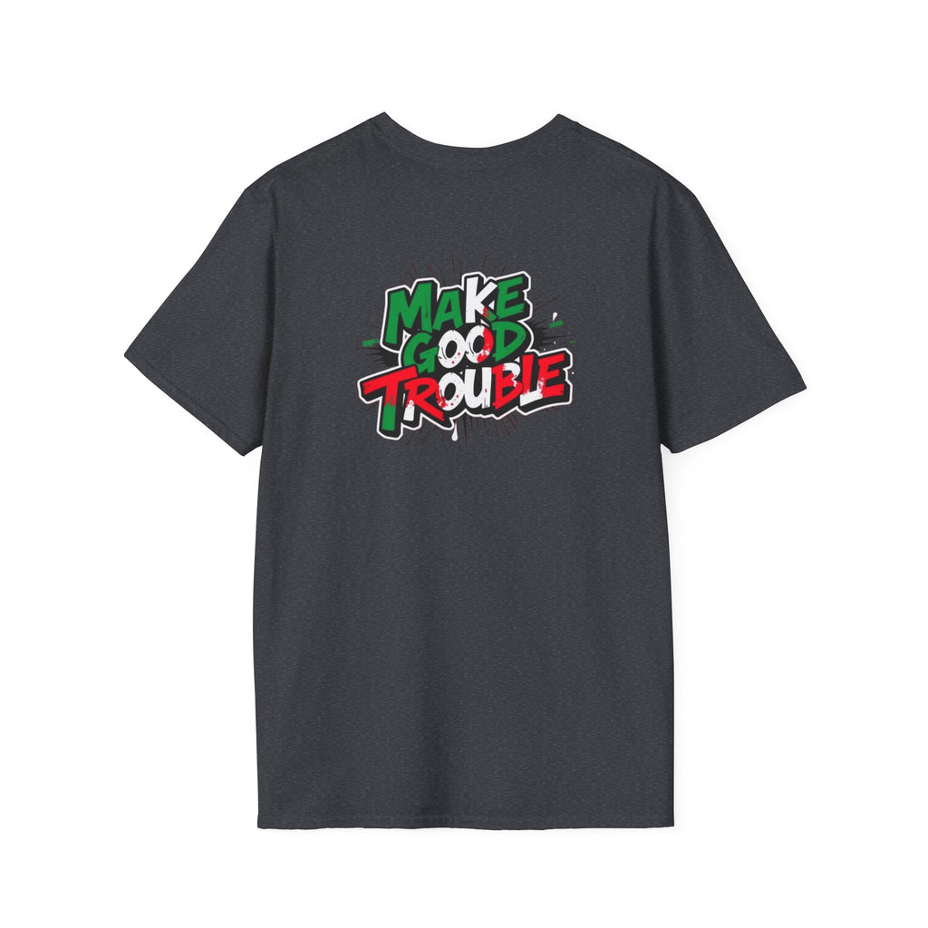 Make Good Trouble T-shirt  Fun Graphic Tee for Activists & Trendsetters