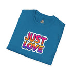 Just Love Unisex Softstyle T-Shirt | Perfect for Pride, Anniversaries, and Everyday Wear