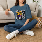Are You An Ally? Graphic T‑Shirt — Pride & Allyship Tee