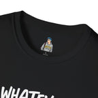 Whatever, CIS Unisex Softstyle T-Shirt - Comfortable and Inclusive Pride Apparel