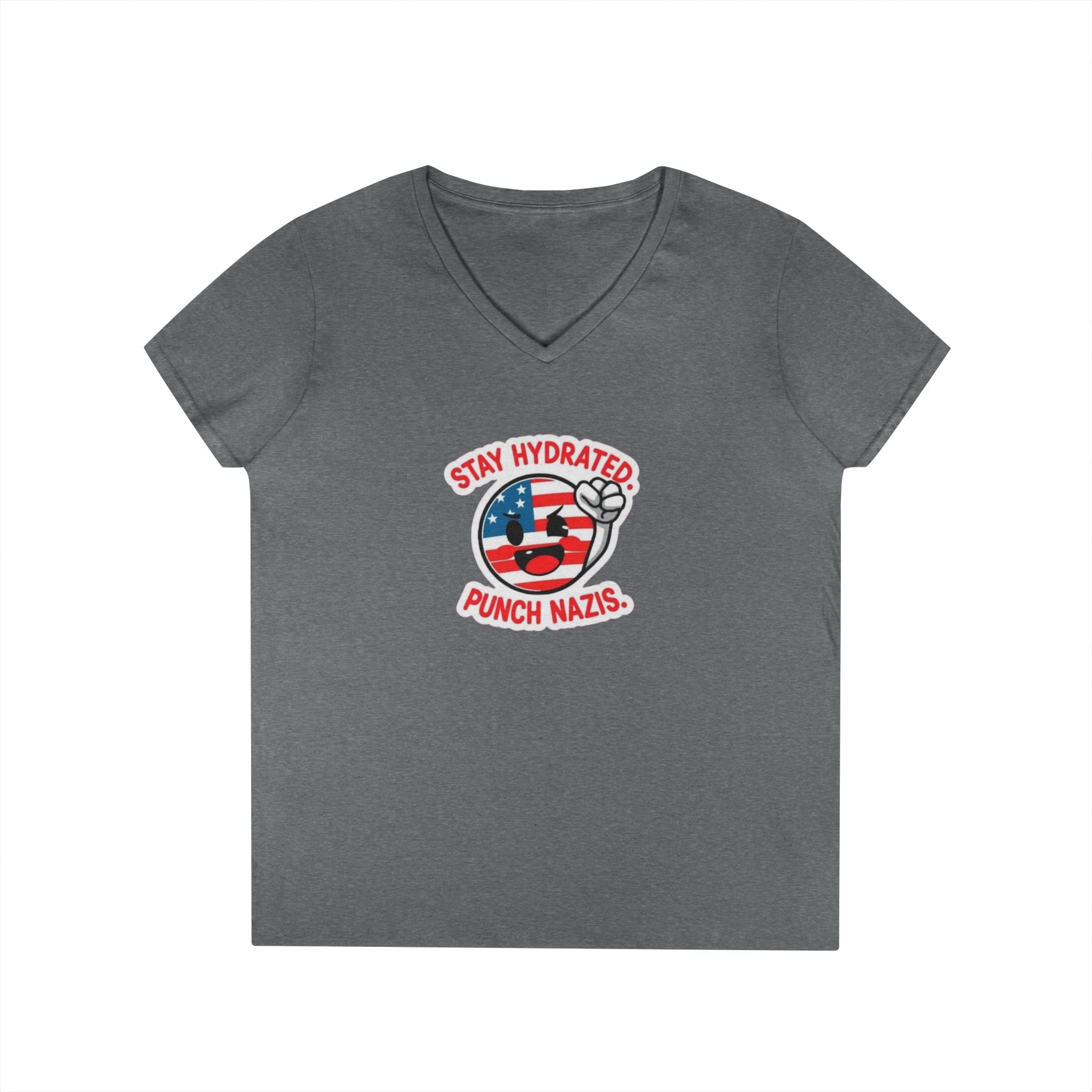 Stay Hydrated Punch Nazis V-Neck T-Shirt - Protest against Fascism Message Tee for Activists