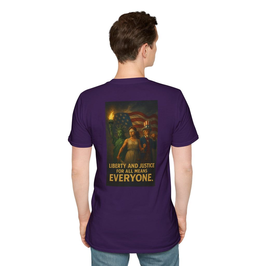 Liberty and Justice for All Means Everyone T-Shirt