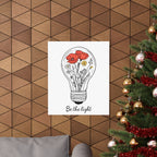 Inspirational Matte Vertical Poster - 'Be the Light'