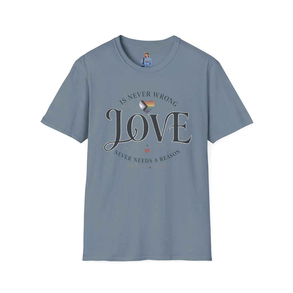 Love Is Never Wrong T-Shirt — LGBTQ+ Pride Heart Tee