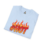 #HOT T-Shirt – Trendy Hashtag Fire Design