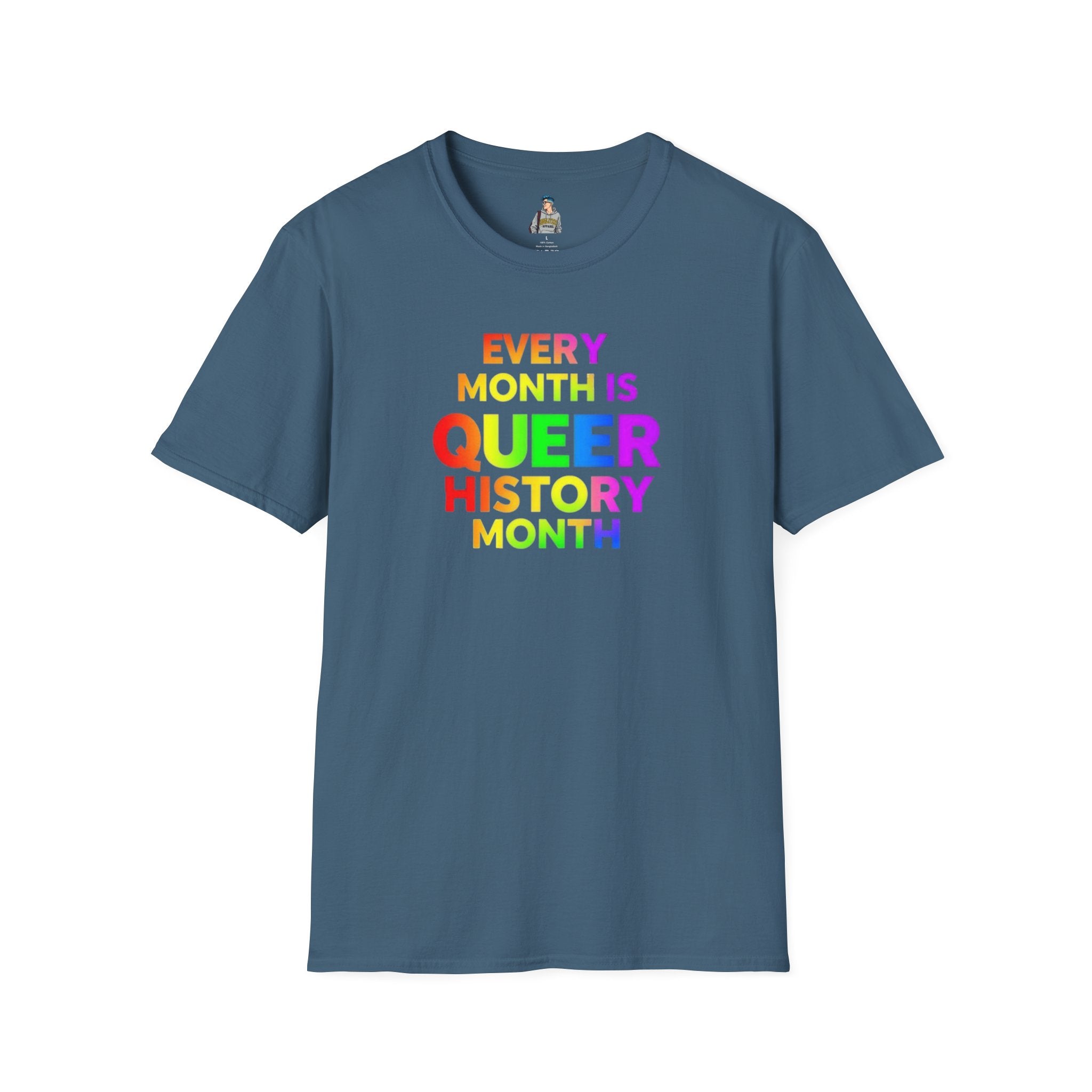 Queer History Month T-Shirt | Every Month is Queer History Month | Unisex Softstyle Tee