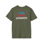Ballots > Bullies T-Shirt — "I Will Not Be Intimidated" Voter Rights Tee