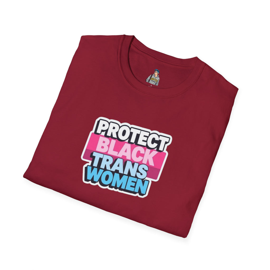 Protect Black Trans Women Unisex Softstyle T-Shirt