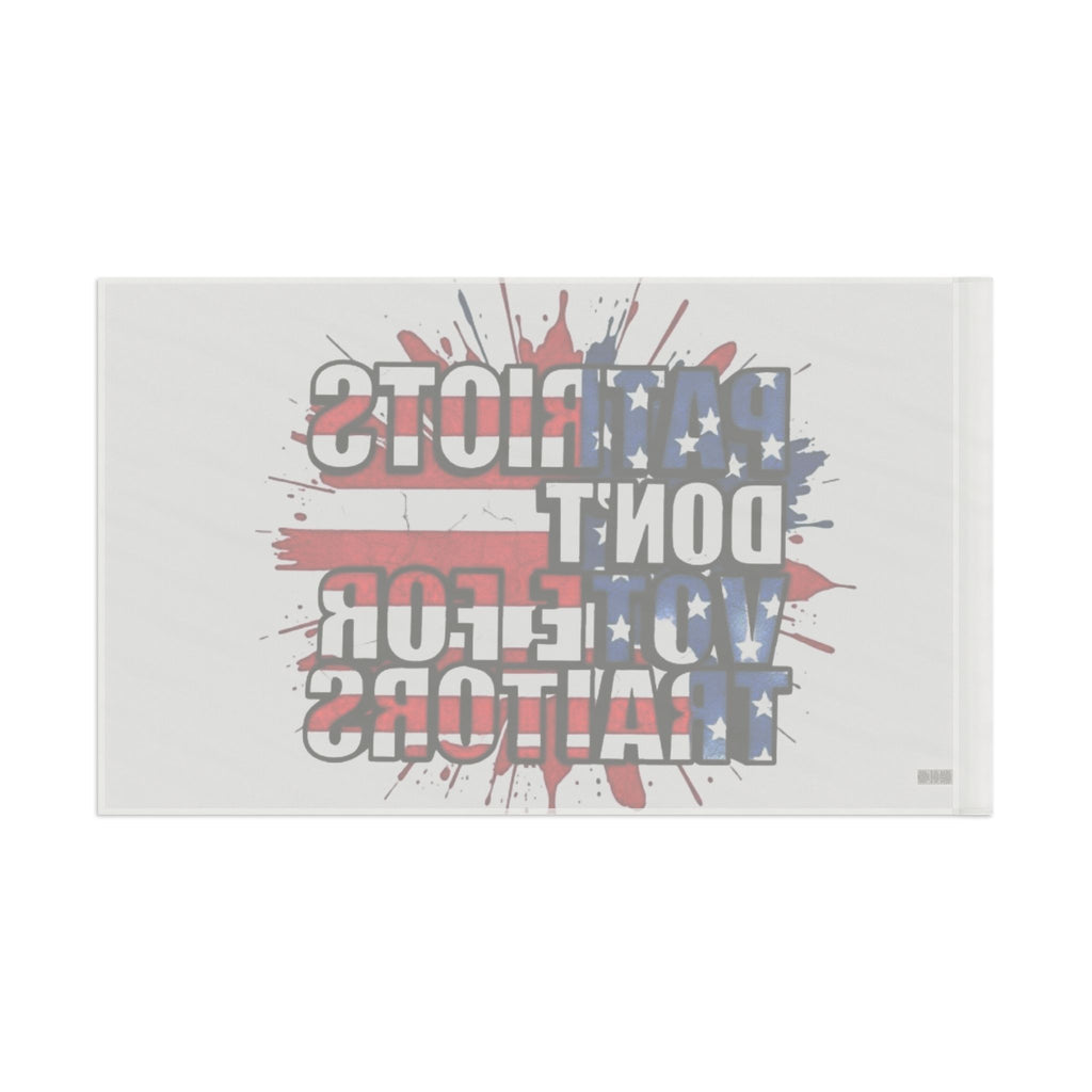 Patriots Don't Vote for Traitors - Protest Flag
