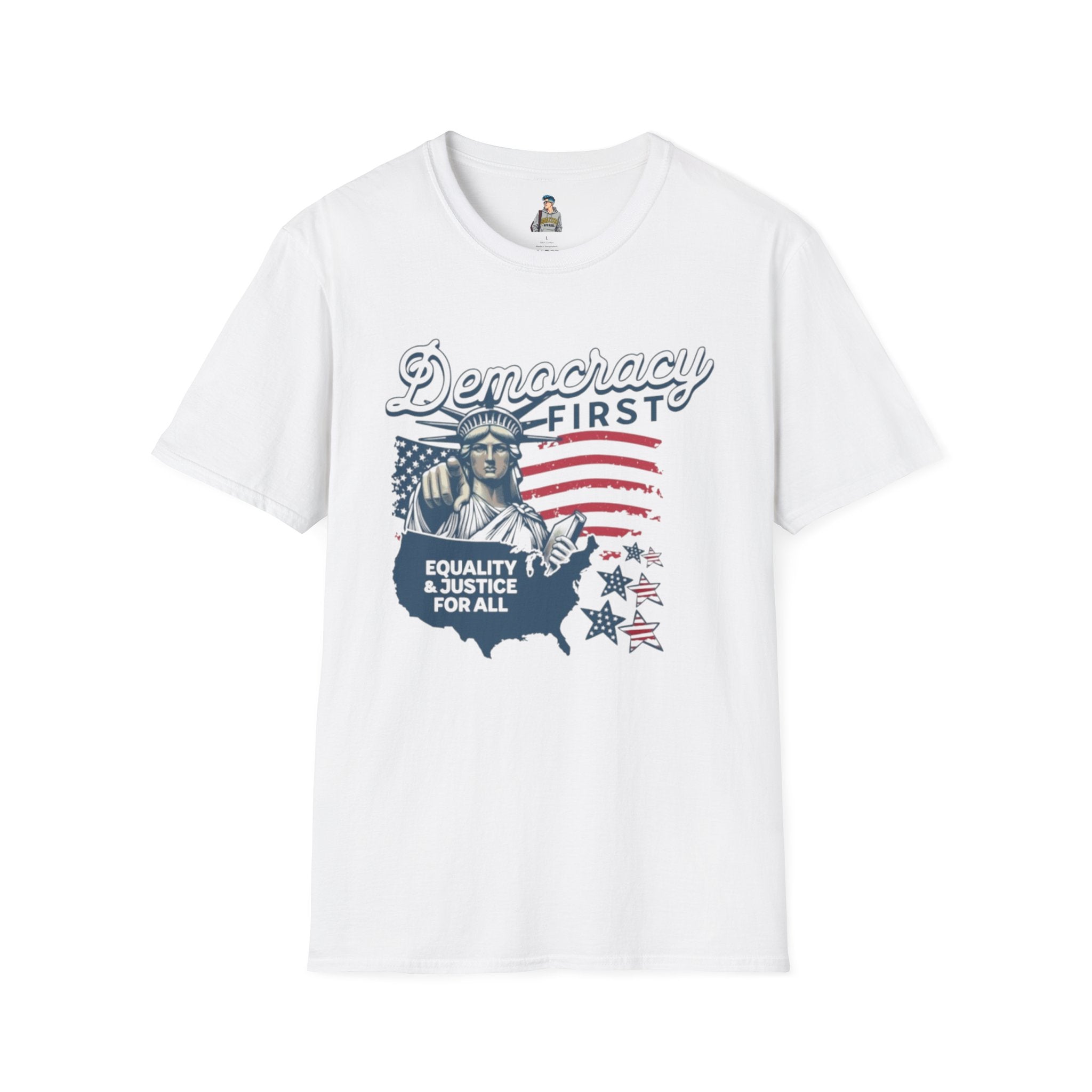 Democracy First T-Shirt | Unisex Softstyle Tee for Equality & Justice