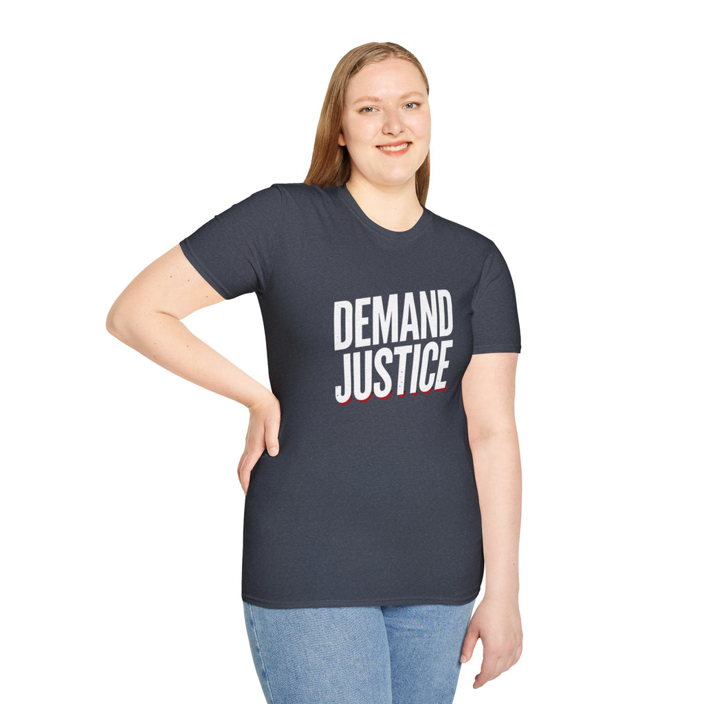 Demand Justice T-Shirt — Bold Protest Tee for Activists & Social Justice Supporters