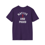 Born From this Land Native and Proud T-Shirt