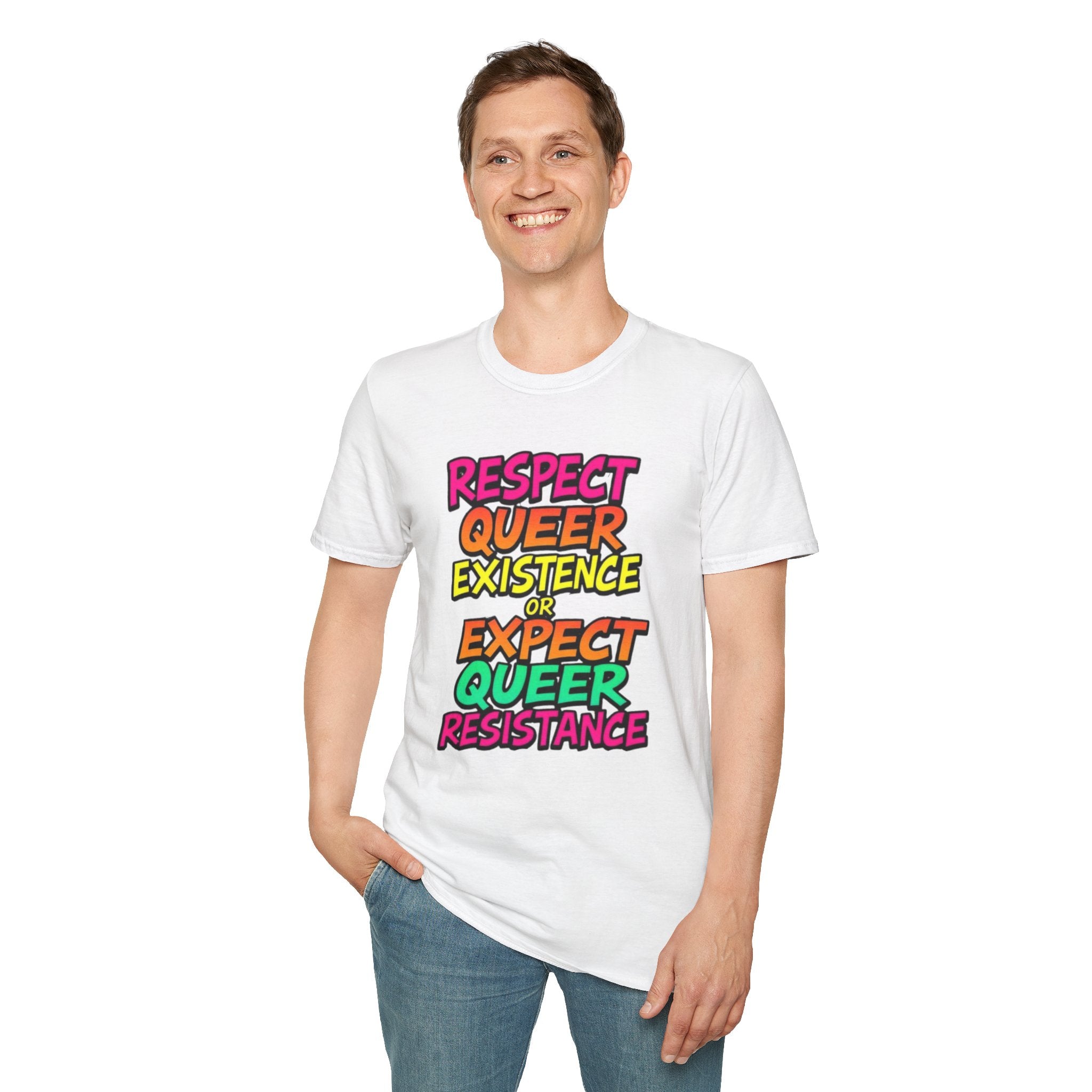 Respect Queer Existence or Expect Queer Resistance T-Shirt