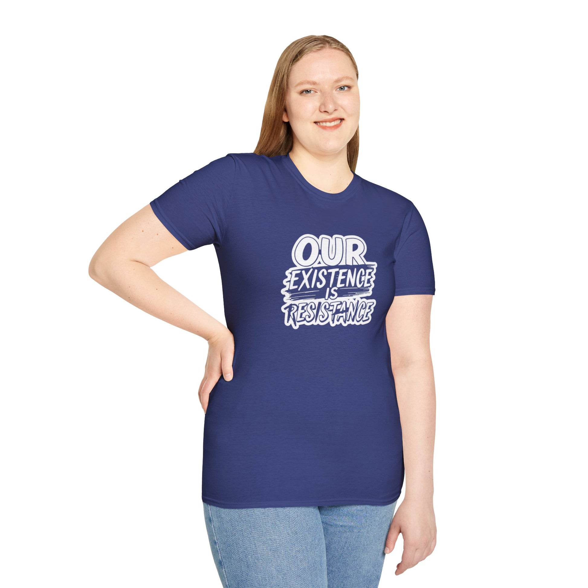 Unisex Softstyle T-Shirt - "Our Existence is Resistance" - Motivational Tee for Activists, Casual Wear, Gift for Change-makers