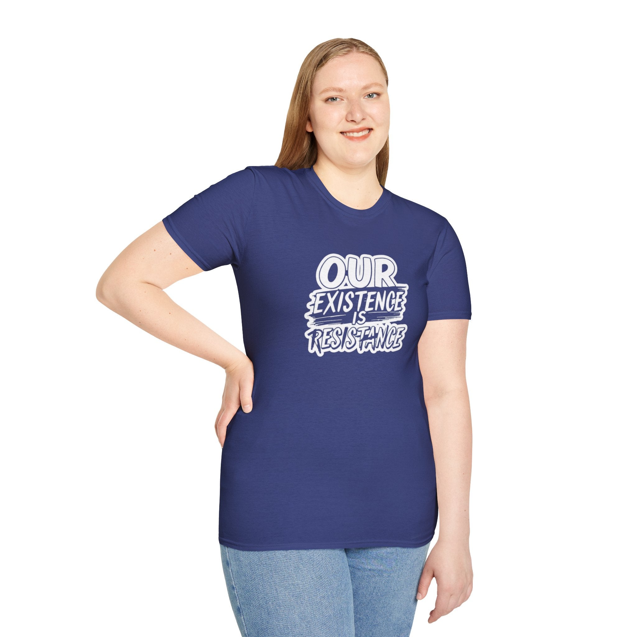 Unisex Softstyle T-Shirt - "Our Existence is Resistance" - Motivational Tee for Activists, Casual Wear, Gift for Change-makers