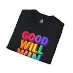 Unisex Softstyle T-Shirt - ' Rainbow Good Will Win' Positive Message Tee