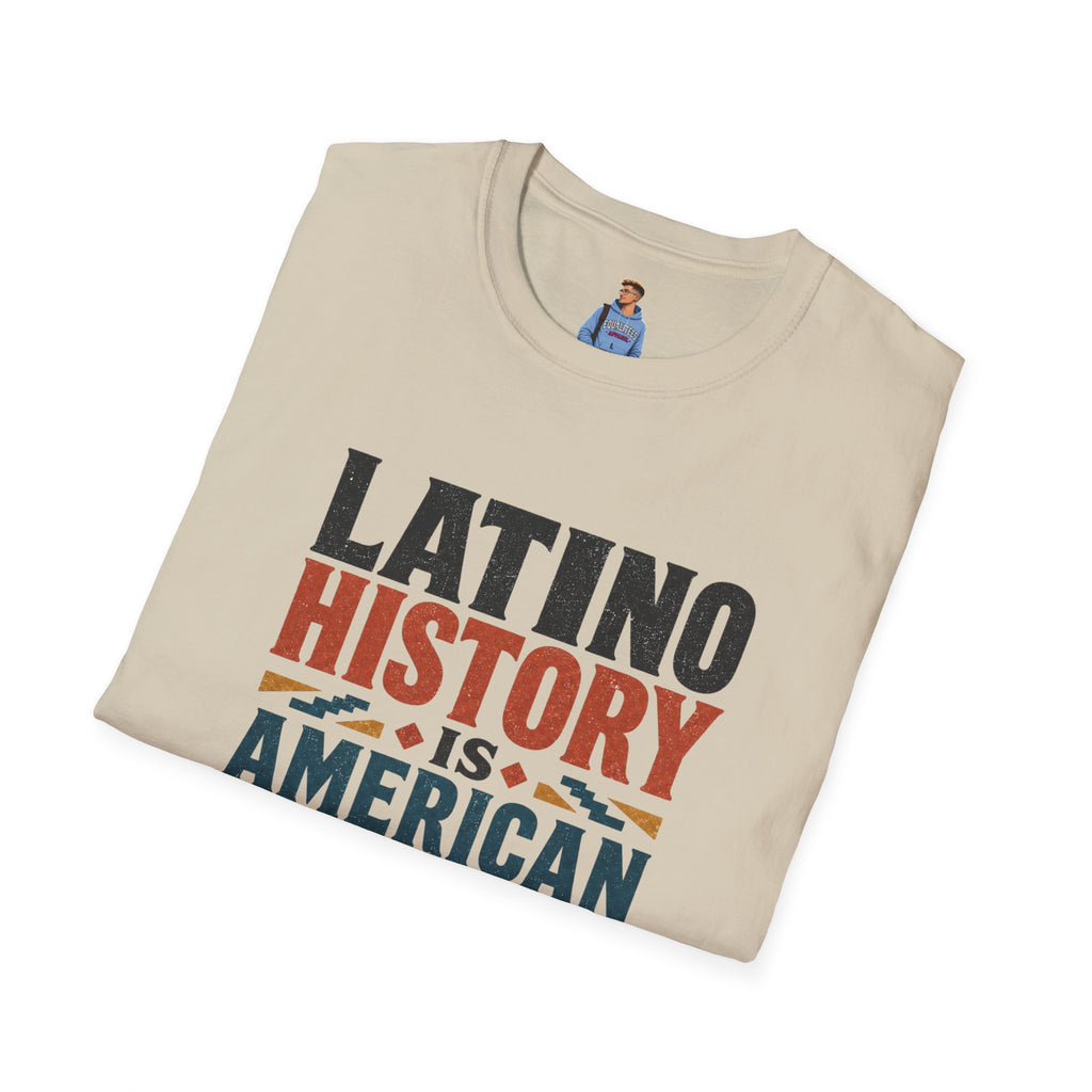 Latino History Is American History T-Shirt