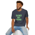 Silence Not Found T-Shirt