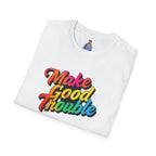 Make Good Trouble' Rainbow T-Shirt