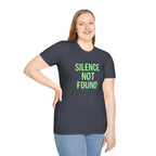 Silence Not Found T-Shirt