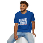 Demand Justice T-Shirt — Bold Protest Tee for Activists & Social Justice Supporters