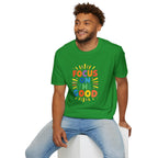 Focus On The Good T-Shirt